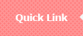 Quick Link